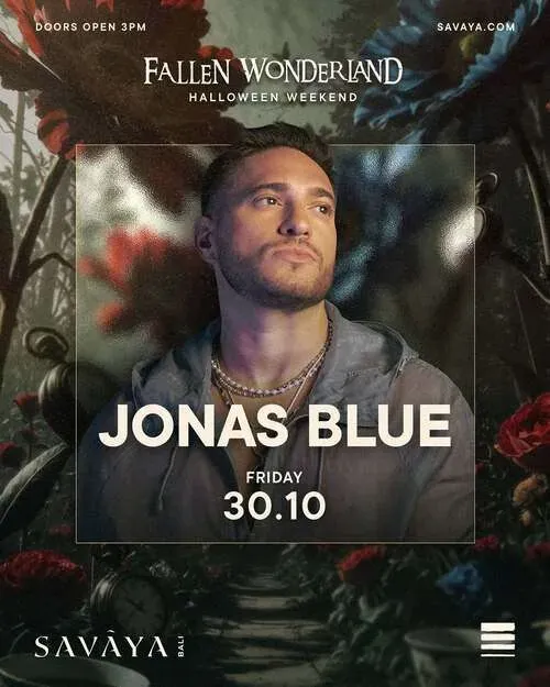 Fallen Wonderland: Jonas Blue at Savaya Bali — афиша