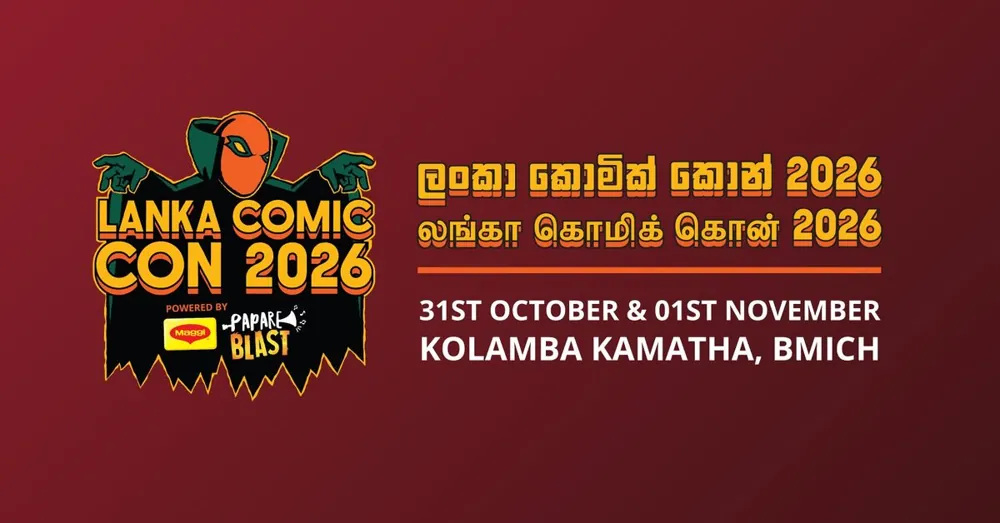 Lanka Comic Con 2026 Powered by Maggi Papare Blast — афиша