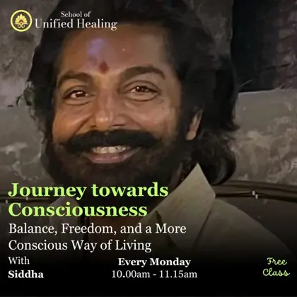 Journey Towards Consciousness w/ Siddha — афиша