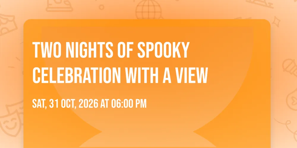 Two Nights of Spooky Celebration with a View — афиша