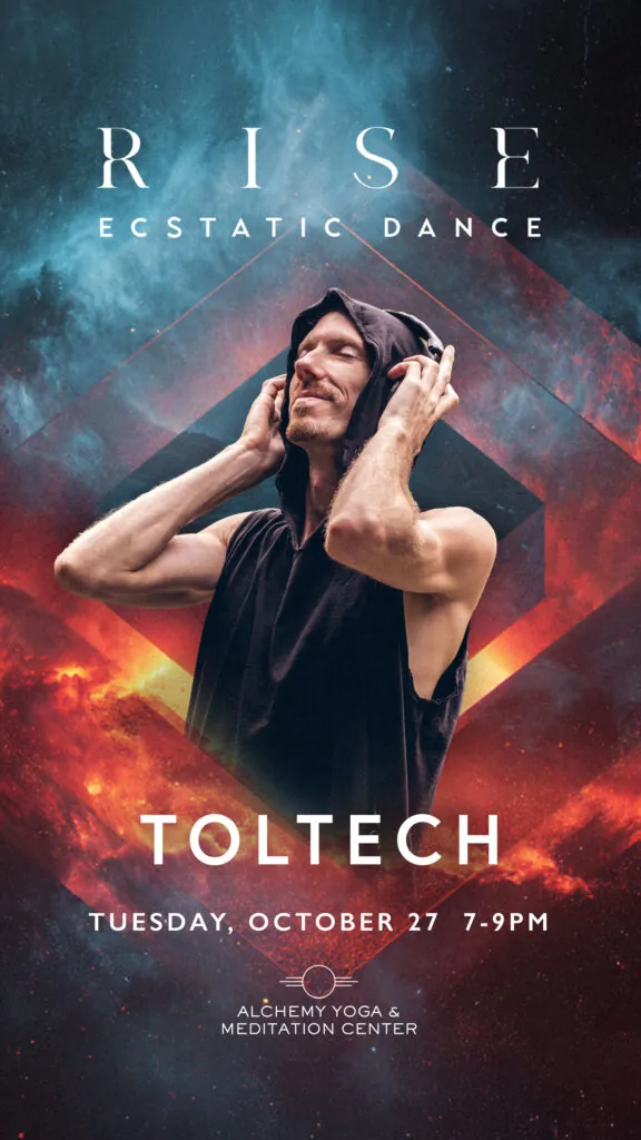 RISE Ecstatic Dance w/ Toltech — афиша