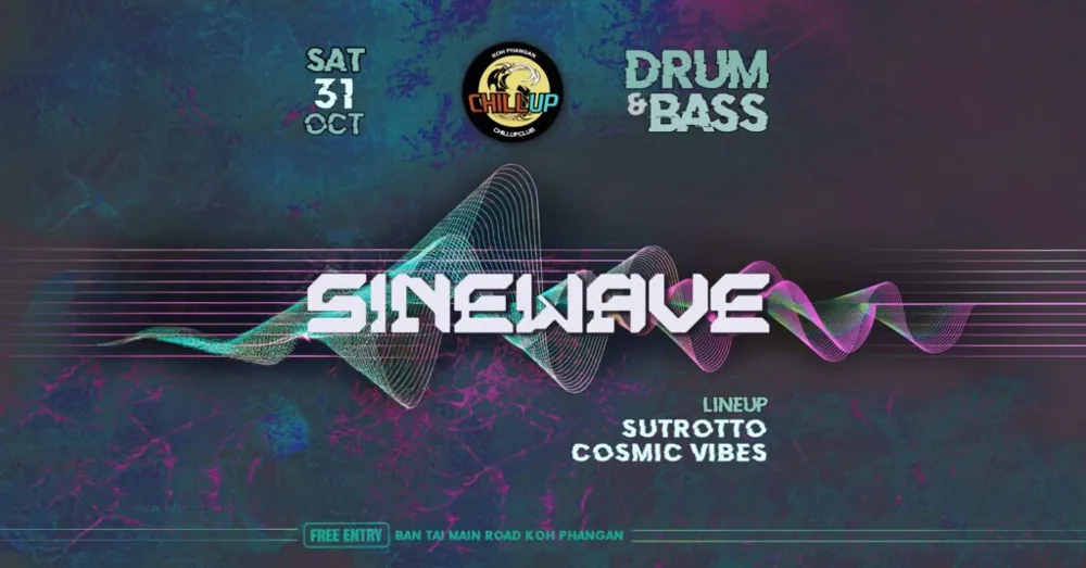 Sinewave Dnb 31/10 w/ Chill Up Koh Phangan — афиша