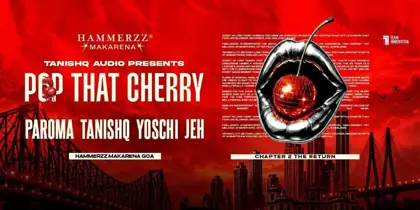 Pop That Cherry ft. TANISHQ at Hammerzz Makarena — афиша