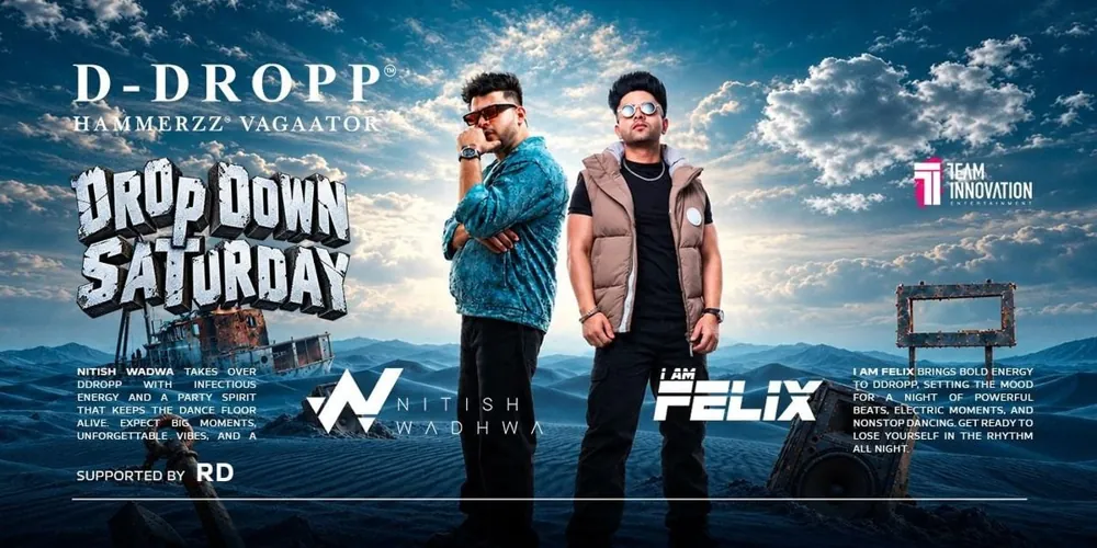 Drop Down Saturday Ft. Nitish Wadhwa at D-Dropp — афиша