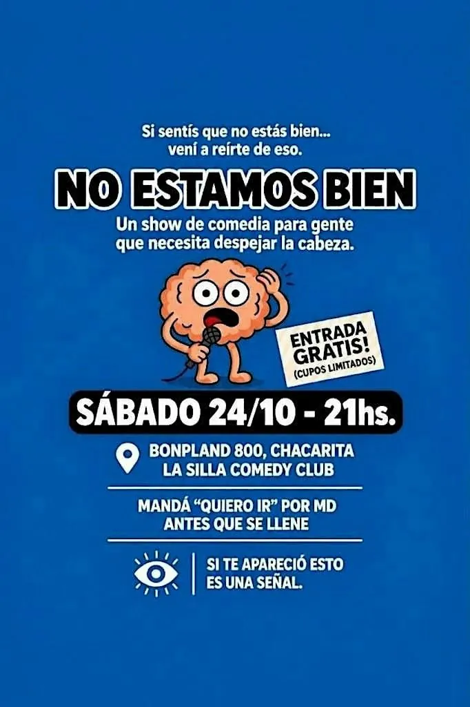 NO ESTAMOS BIEN — афиша