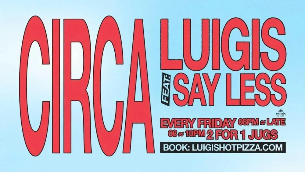 Пятничная вечеринка Circa Fridays в Luigi's — афиша