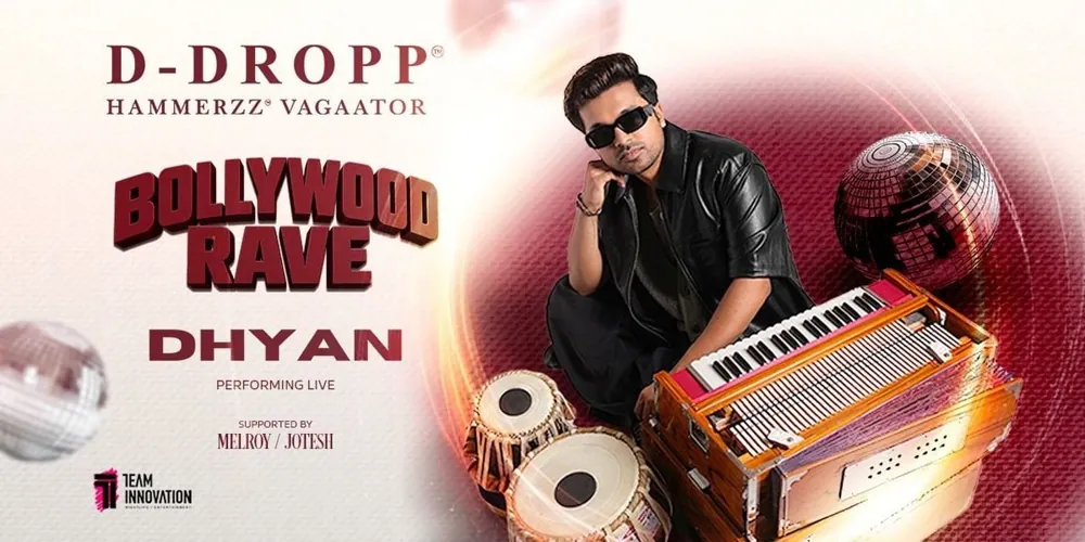 Bollywood Rave ft.Dhyan at D-Dropp Hammerzz — афиша