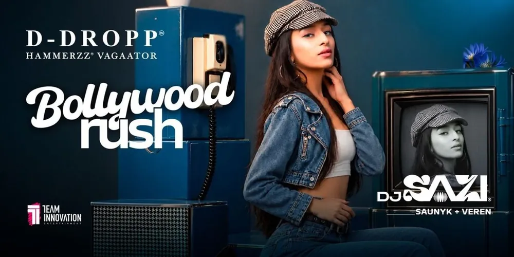 Bollywood Rush Ft. DJ Sazi at D-Dropp Hammerzz — афиша