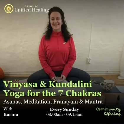 Vinyasa & Kundalini Yoga for The 7 Chakras w/ Karina — афиша