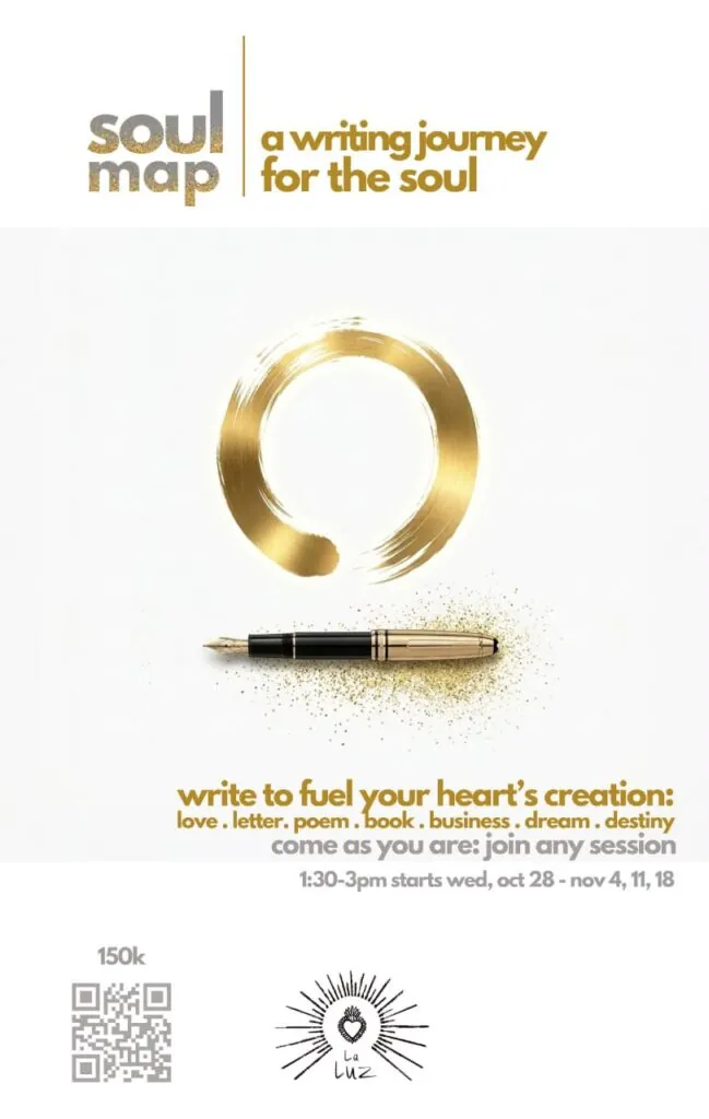 Soul Map: Writing Fuel for Your Heart's Creation w/ La Luz — афиша