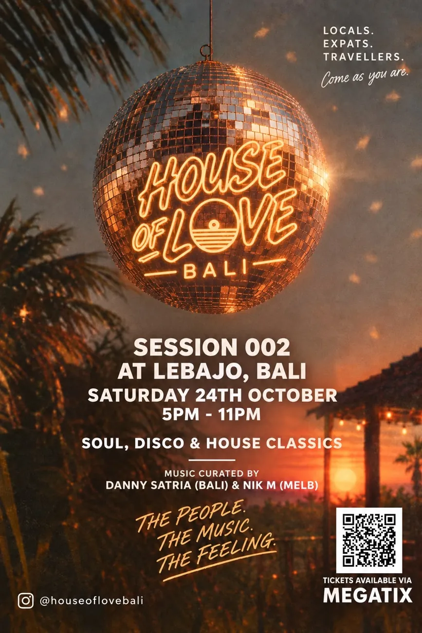 House of Love Bali — Session 002 — афиша