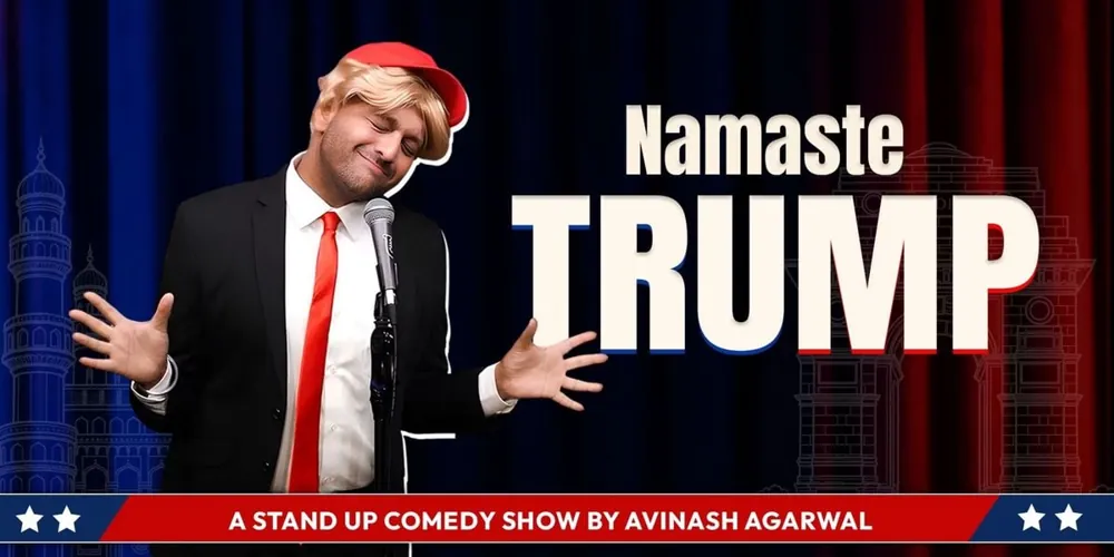 NAMASTE TRUMP - A Comedy Show by Avinash Agarwal — афиша