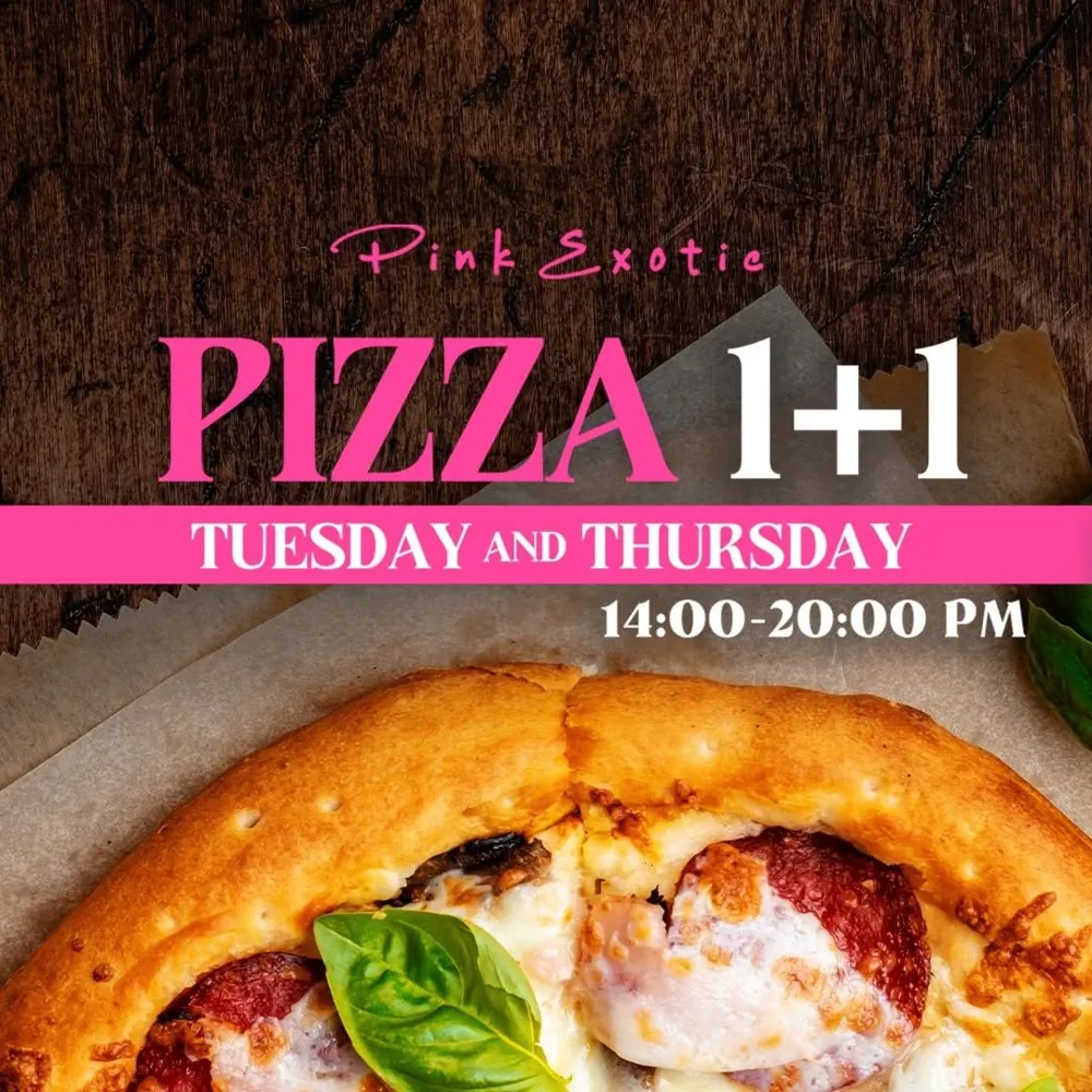 PIZZA 1+1 at Pink Exotic Phuket — афиша